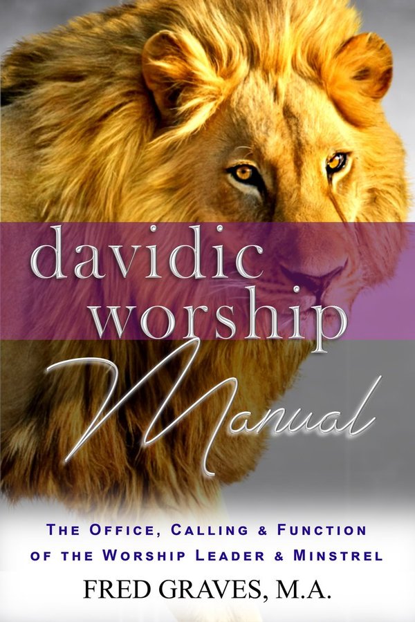 Davidic Worship Manual