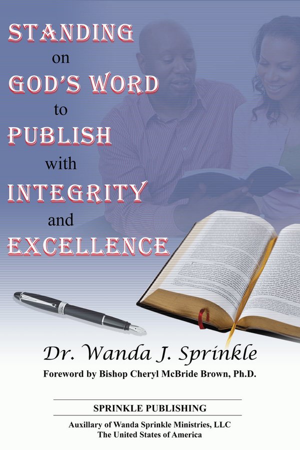 LIMITED EDITION - Standing on God's Word to Publish with Integrity & Excellence